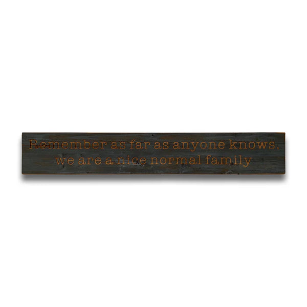 Normal Family Wooden Plaque - Ex Display