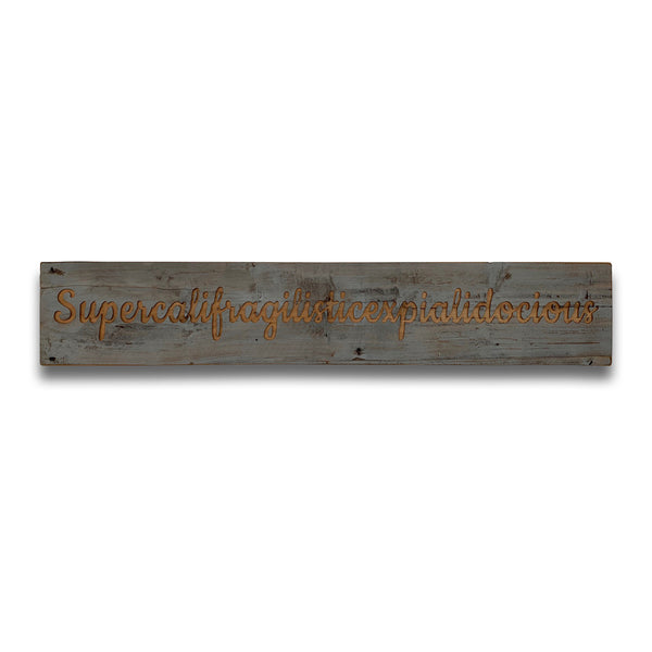 Supercalifragilistic Wooden Plaque