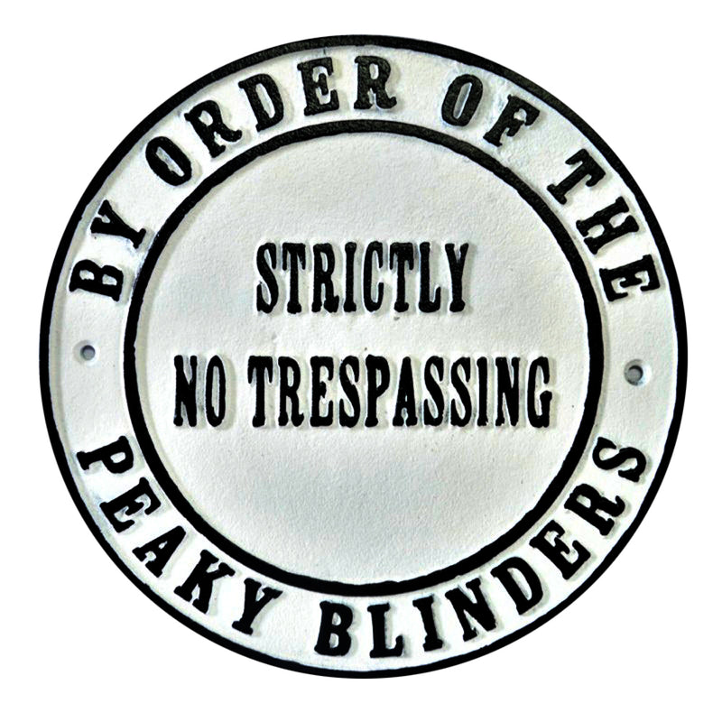 Peaky Blinders Trespass Metal Wall Plaque